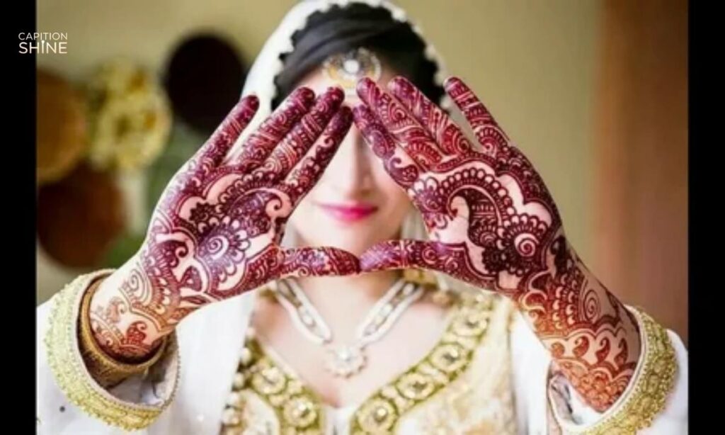Mehndi Captions for Wedding 